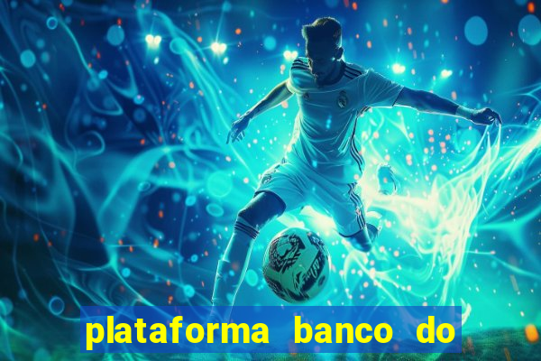 plataforma banco do brasil 777 bet